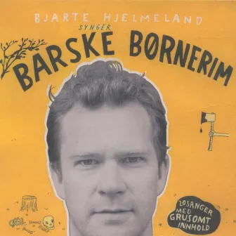 Barske Børnerim by Bjarte Hjelmeland