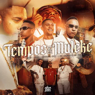 Tempos de Muleke by MC Murilo MT