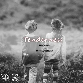 Tenderness by U-F SEQUENCER