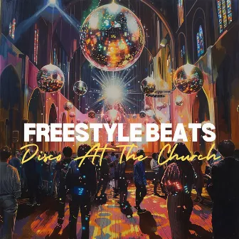 Disco at the Church by Freestyle Beats and Instrumentals