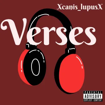 Verses by Xcanis_lupusx