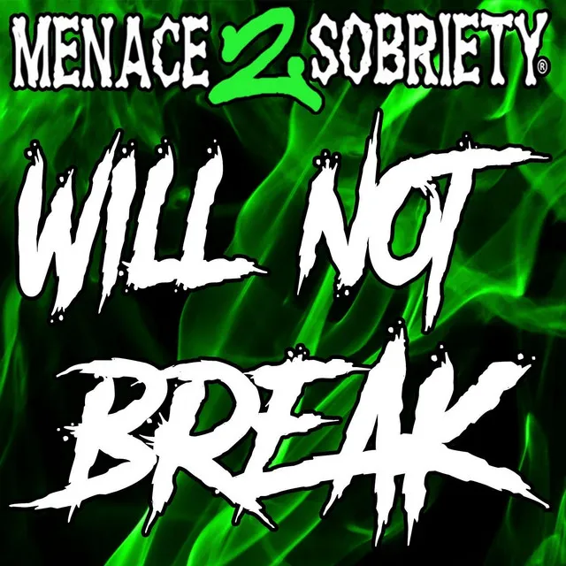 Will Not Break