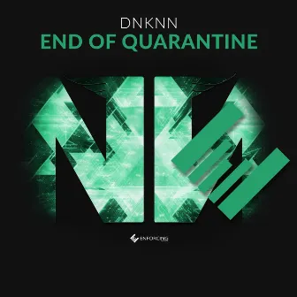 End of Quarantine by DNKNN