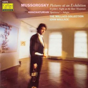 Mussorgsky: Pictures At An Exhibition - Khachaturian: Spartacus by John Wallace