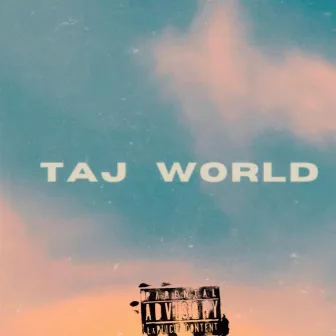 TAJ WORLD (INSRUMENTAL) by ForeverRawNino