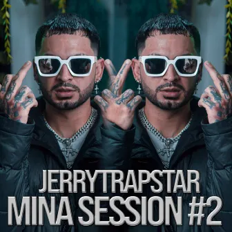 Mina session #2 by Jerry Trapstar