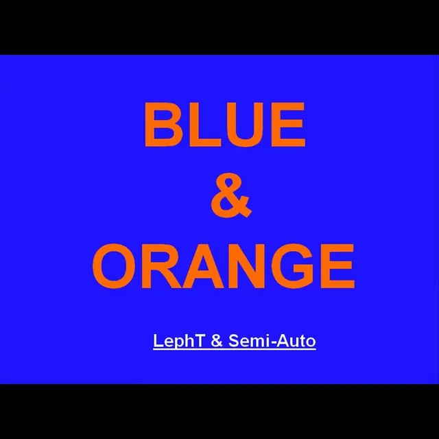 Blue and Orange (Feat. Semi-Auto)