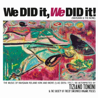 We Did It, We Did It! Vol.1 by Tiziano Tononi