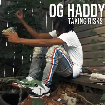 Taking Risks by Og Haddy