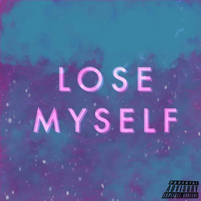 Lose Myself