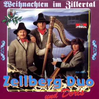 Weihnachten im Zillertal by Zellberg Duo