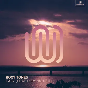 Easy by Roxy Tones