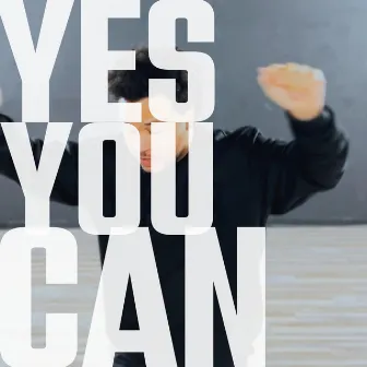 Yes You Can by JJ Sharpe