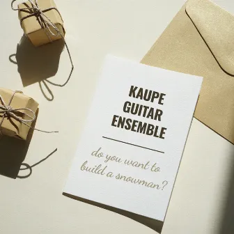 Do You Want to Build a Snowman? by Kaupe Guitar Ensemble