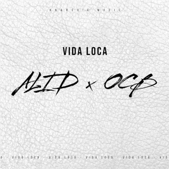 Vida Loca by ALI D