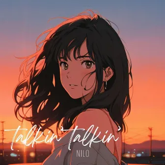 Talkin' talkin' by NILO