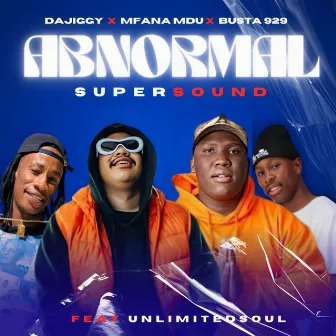 Abnormal Supersound (feat. Unlimited Soul) by Mfana Mdu