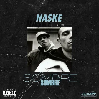 Sombre by Naske