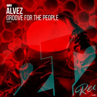 Groove for the People by Alvez