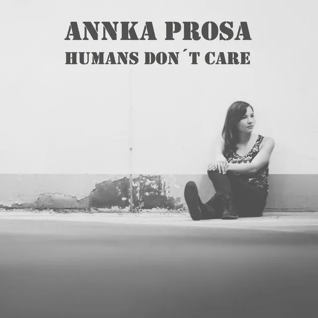 Humans Don´t Care