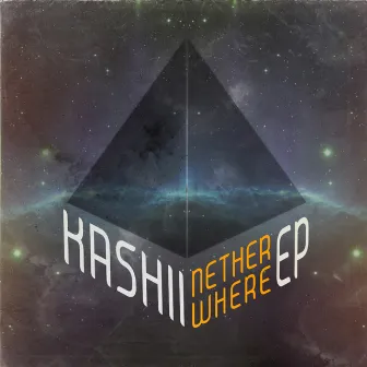 Nether Where EP by Kashii