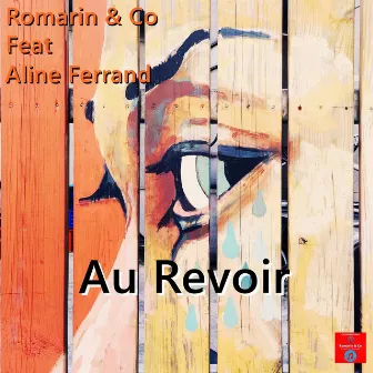 Au Revoir by Romarin