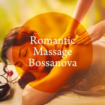 Romantic Massage Bossanova by Brasil Various