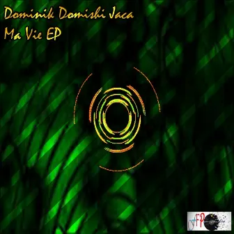 Ma Vie by Dominik Domishi Jaca