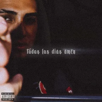 Todos los Dias Amén by Young Honny