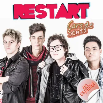 Cara de Santa (En Español) by Restart