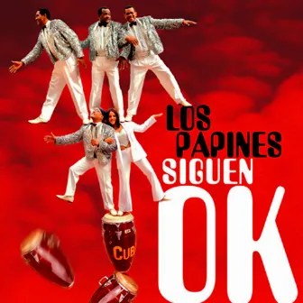 Los Papines Siguen OK (Remasterizado) by Los Papines