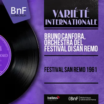 Festival San Remo 1961 (Mono Version) by Orchestra Del Festival Di San Remo