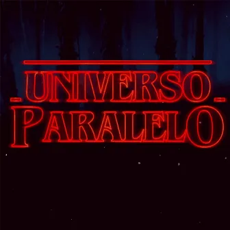 Universo Paralelo by Tripa Seca