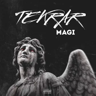 Tekrar by MAGI