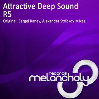 R5 by Attractive Deep Sound