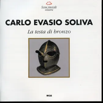 Soliva: La testa di bronzo by Swiss Radio Choir