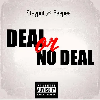 Deal or No Deal (Radio Edit) by Stayput