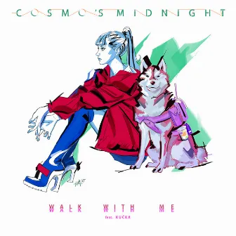 Walk With Me (feat. KUČKA) by Cosmo's Midnight