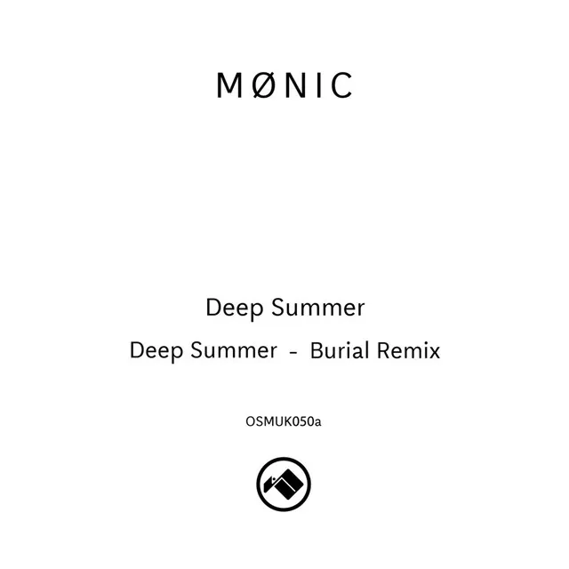 Deep Summer - Burial Remix