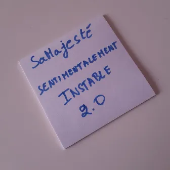 Sentimentalement Instable 2.0 by SaMajesté