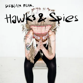 Hawks & Spies by Debian Blak