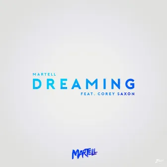 Dreaming (Radio Edit) by Martell