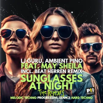 Sunglasses at Night (The Remixes) by Lj Guru