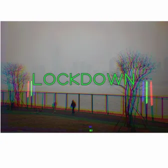 Lockdown by Yinte