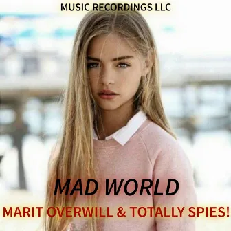 Mad World (with Totally Spies!) - Radio Edit by Music Recordings