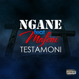 Testamoni by Ngane