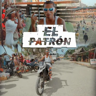 El patron by King Nigga