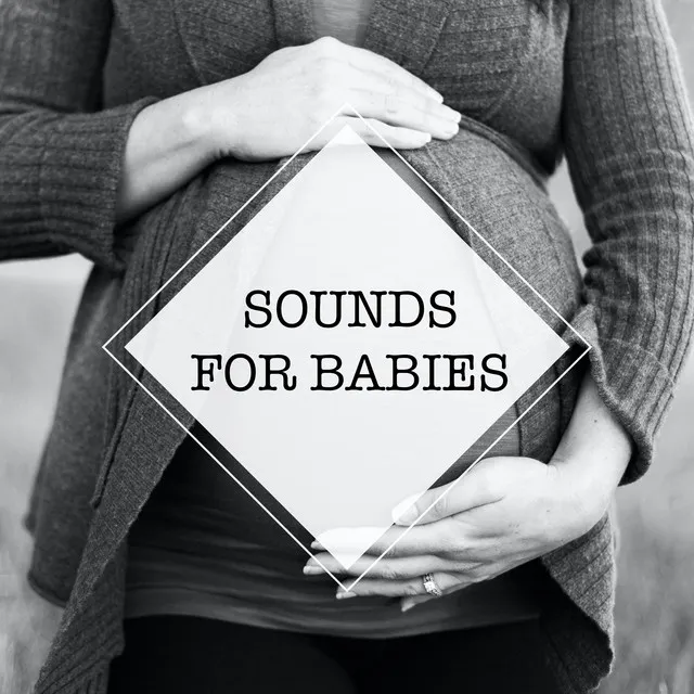 Sounds for Babies (Loopable, No Fade)