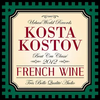 French Wine EP by Kosta Kostov