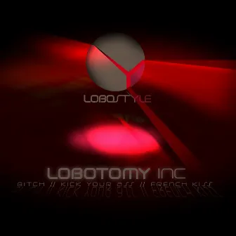 Bitch by Lobotomy Inc